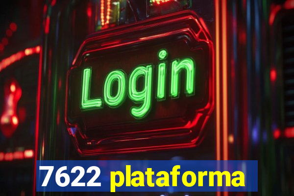 7622 plataforma